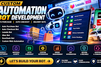 do lazada bot, auto purchase bot, auto checkout bot with doordash bot for uber