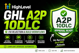 setup ghl a2p 10dlc fix rejection and sms compliance