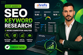 do deep ahrefs keyword research and niche competitor analysis for your SEO
