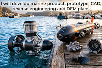 develop marine product, prototype, cad, reverse engineering and dfm plans