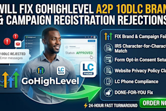 fix gohighlevel a2p 10dlc brand and campaign registration rejections