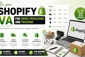 be your shopify VA for order processing and tracking