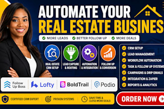 setup real estate crm followup boss lofty boldtrail podio automation integration