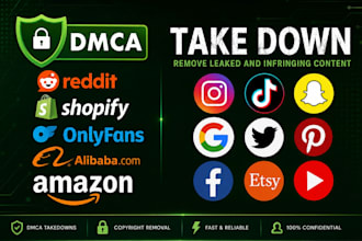 report,remove,delete leaked and copyright infringing content with dmca takedown