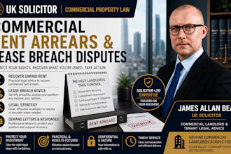 advise on UK commercial rent arrears and lease breach disputes