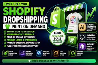 help you shopify droshipping print on dem shopify claude migration and jarvis ai