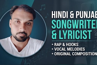 write original song lyrics and compose vocals in hindi or punjabi