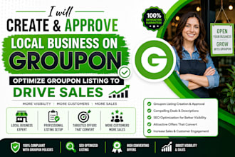 create approve local business on groupon and optimize listing to drive sales
