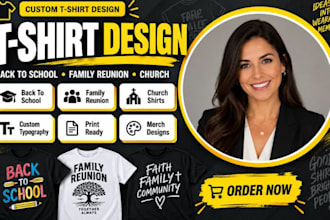 design back to school t shirt design family reunion shirt church t shirt design