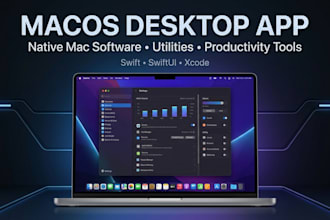 develop macos desktop app, native mac software, utilities and productivity tools