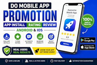 do mobile app promotion app install andriod ios app review website and app ads