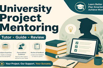 tutor and mentor your university IT or programming project