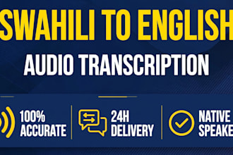be your native swahili to english and english to swahili