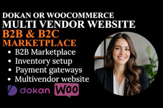 build dokan, woocommerce multivendor ecommerce website for b2c b2b