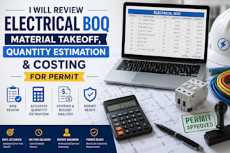 review electrical boq material takeoff, quantity estimation, costing for permit