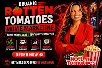 do organic rotten tomatoes movie promotion to increase engagements