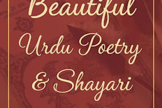 write beautiful urdu poetry, shayari and ghazal for you