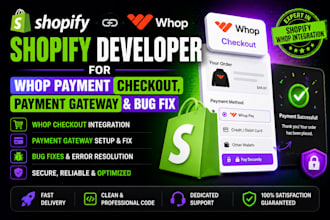 setup your shopify store with whop payment checkout, payment gateway and bug fix