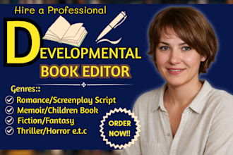 fix pacing, structure, plot and clarity as your developmental book editor