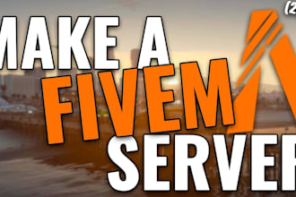 setup your fivem server from scratch ready for players and monetization
