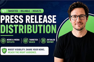 distribute your press release to targeted news and media outlets