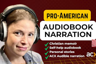 be your american female narrator for christian memoir, self help acx audiobook