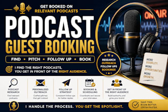 find and book relevant podcasts for you as a guest