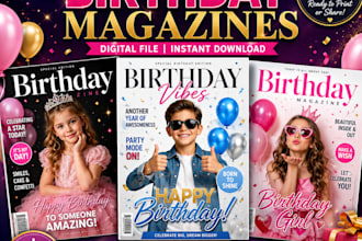 create custom birthday magazine templates and digital files