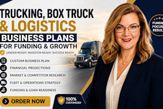 write trucking, box truck and logistics business plans for funding