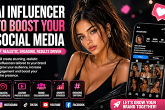 create a realistic ai influencer to boost your socia media platforms