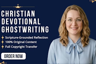 ghostwrite your christian book, devotional or bible study guide