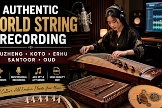 record guzheng koto erhu santoor or oud for your music