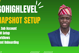 set up gohighlevel automation and ghl snapshot