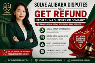 solve alibaba disputes and get refund from china supplier or company as lawyer