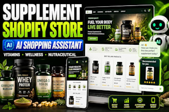 design supplement shopify store, nutraceutical wellness store with ai assistant