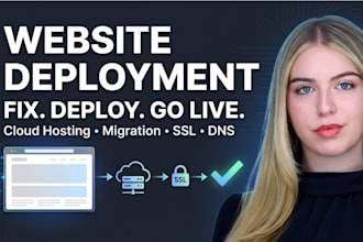deploy your website to cloud servers and fix hosting bugs