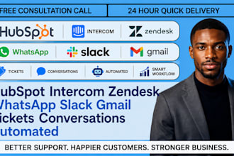 hubspot intercom zendesk whatsapp slack gmail   tickets conversations automated