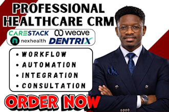 gohighlevel dental lead nurturing nexhealth dentrix carestack weave automation