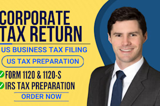 prepare irs corporate tax return form 1120 and 1120s