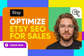 optimize etsy SEO to increase rankings, traffic, and sales