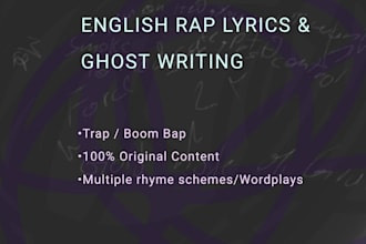write professional english rap lyrics or hip hop verses