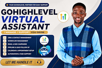 be your gohighlevel virtual assistant for CRM, automation and customer support
