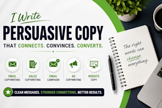 write persuasive sales copy, email copy, ad copy, website copy, email campaign