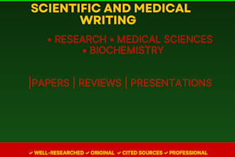write unique articles and presentations in biochemical and medical sciences