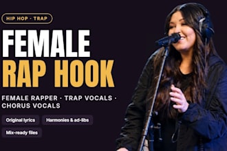 record a sultry female rap hook and catchy chorus vocal for your hip hop track