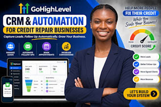 automate your credit repair business with gohighlevel CRM