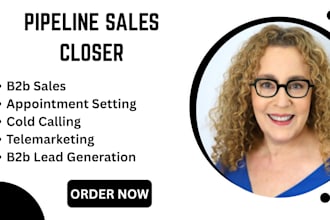 pipeline sales closer appointment setting online sales lead generation cold call