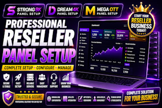 setup reseller panel,megaott, trex, fox, dream4k, strong8k,lionott, dream4k