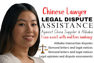 assist with china supplier and alibaba legal disputes as a chinese lawyer