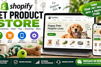 build pet shopify store pet product store and pet accessories website